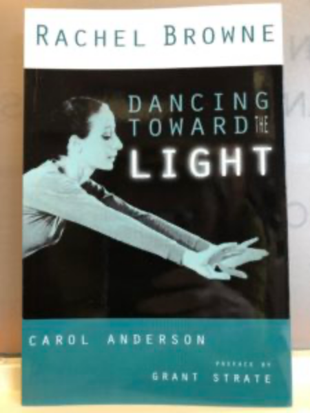 Rachel Browne - dancing towards the light